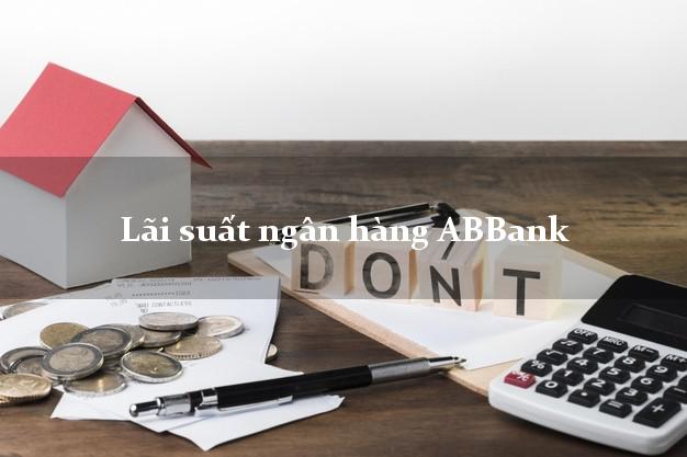 Lãi suất ngân hàng ABBank